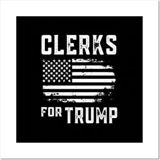 Clerks For Trump Posters and Art